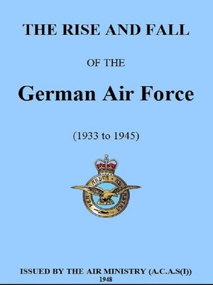cover image of The Rise and Fall of the German Air Force